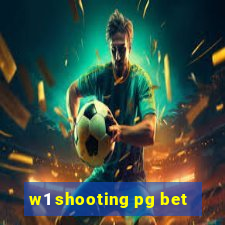 w1 shooting pg bet